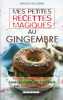 Mes petites recettes magiques au gingembre. Lomas (de) Pascale