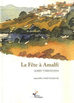La Fête à Amalfi. T'Serstevens Albert Pazdzerski André