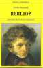 Berlioz 1803-1869. Reynaud Cécile