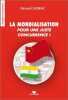 La mondialisation : Pour une juste concurrence. Lignac Gérard  Mauduy Jean-Paul