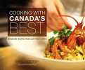Cooking With Canada's Best: Signature Recipes from Our Finest Chefs. Dubrofsky Karen  Yavuz Fahri
