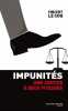 Impunités : Une justice à deux vitesses. Le Coq Vincent