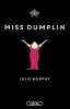 Miss Dumplin. Murphy Julie  Troin Isabelle
