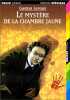 Le Mystère de la chambre jaune. G. Leroux