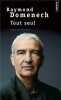 Tout seul. Raymond Domenech