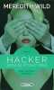 Hacker - Acte 2 Fatales attractions (2). Wild Meredith  Collin Jacques