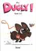 Dugly ! Tome 2 : Viens ici. Stivo