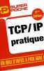 TCP/IP Pratique. Vial Bernard
