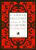 L'amour des livres et de la lecture : Tome 2 Feuillages de mots du XIXe à nos jours. Birman Manuelle De