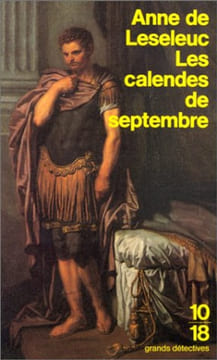 Les Calendes de septembre. Leseleuc Anne De