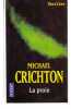 La proie. Michael Crichton  Patrick Berthon