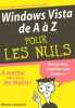 Windows Vista de A à Z pour les nuls. Leonhard Woody