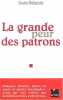 La grande peur des patrons. Delacroix Xavier