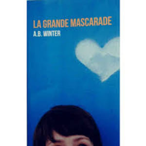 La grande mascarade