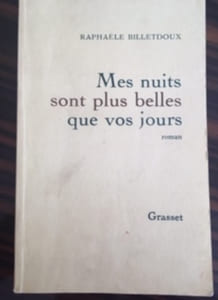 Mes nuits sont plus belles que vos jours