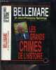 Les grands crimes de l'histoire (Cercle maxi-livres). Bellemare Pierre  Nahmias Jean-François