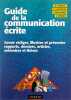 Guide de la communication écrite. Carpentier Chantal  Griselin Madeleine  Ormaux Serge  Maillardet Joëlle