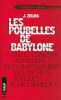 Les poubelles de Babylone. Jérôme Zolma