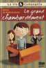 La Vie & compagnie - Tome 1: Le grand chambardement. Mathuisieulx Sylvie De
