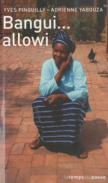 Bangui allowi. Pinguilly Yves  Yabouza Adrienne