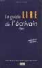 Le guide lire de l'ecrivain. Delblat Jean-Luc