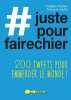 #justepourfairechier. Frédéric Pouhier