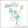Amitié. Exley H