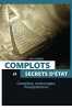 Complots et secrets d'état. Seaton John