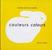 Couleurs : Edition bilingue français-anglais. Gurowska Malgorzata