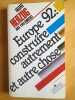 Europe 1992 : construire autrement et autre chose. Herzog Philippe  Dimicoli Yves