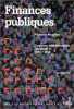 FINANCES PUBLIQUES. Concours administratifs catégorie A IPAG - IRA 10ème édition 1997. Muzellec Raymond