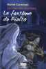 Le Chat des archives - Tome 2: Le fantôme du Rialto. Carminati Muriel