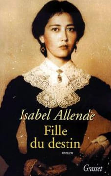Fille du destin. Allende Isabel