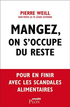 Mangez on s'occupe du reste. WEILL Pierre