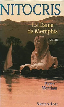 Nitocris la dame de memphis : r. Montlaur-P