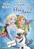 Disney - La Reine des Neiges - A la découverte d'Arendelle avec Elsa et Anna - Et Olaf. Disney