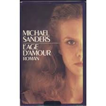 L'age d'amour. Michael Sanders