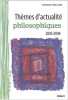 Thèmes d'actualité philosophiques 2003-2004. Robilliard Stéphane