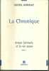 La chronique. Anton Schmelz et la vie sauve. Tome 1. Dorsday Michel