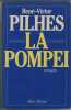 La Pompei- La Mort Inouie De La Contesse. Pilhes René-Victor  Victor René