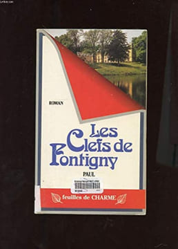 Les clefs de Fontigny. Kinnet Paul