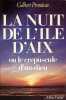 Nuit de L'Ile D'Aix Ou Le Crepuscule D'Un Dieu (La) (Romans Nouvelles Recits (Domaine Francais)). Gilbert Prouteau