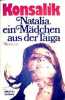Natalia ein Madchen aus der Taiga: Roman (Bastei Lubbe : Bestseller). Konsalik Heinz G