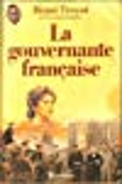 La Gouvernante Francaise. Troyat Henri