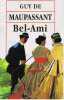 Bel-ami. Maupassant Guy De