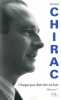 Mémoires Chaque pas doit être un but. Jacques Chirac
