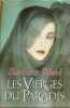 Les vierges du paradis. Wood Barbara