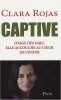 Captive. Clara Rojas  Carole Hanna