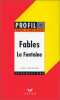 Profil d'une oeuvre : Fables de La Fontaine : analyse critique. Pierre Bornecque