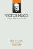 Victor Hugo Volume 15 : Le génie l'insoumi le visionnaire. Huet-Brichard Marie-Catherine  Gallo Max